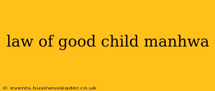 law of good child manhwa