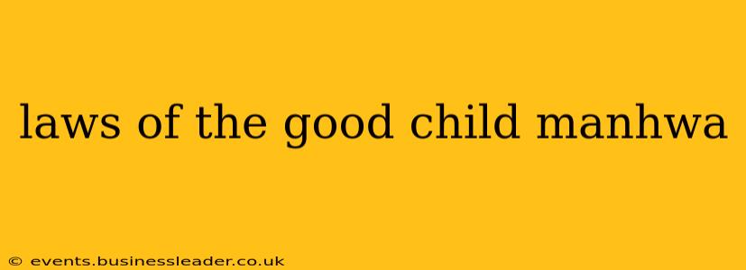 laws of the good child manhwa