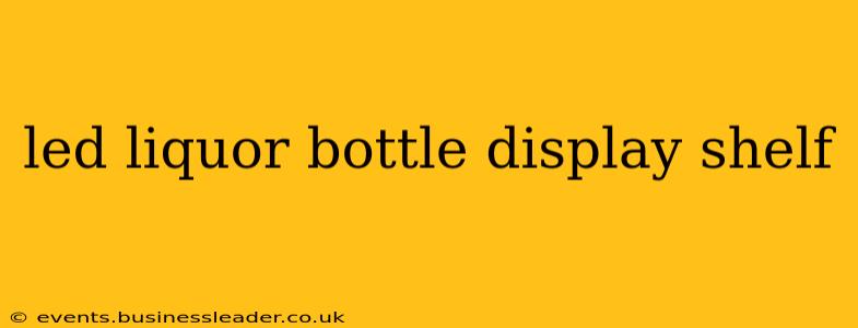 led liquor bottle display shelf