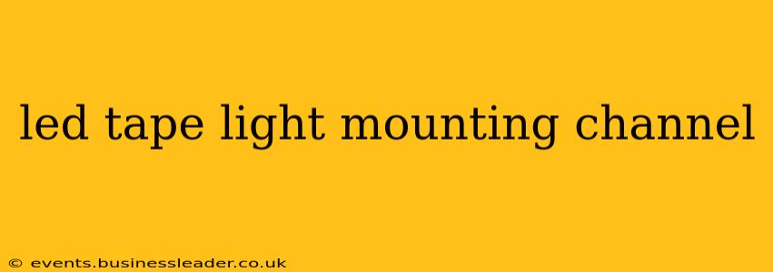 led tape light mounting channel