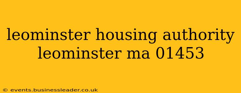 leominster housing authority leominster ma 01453