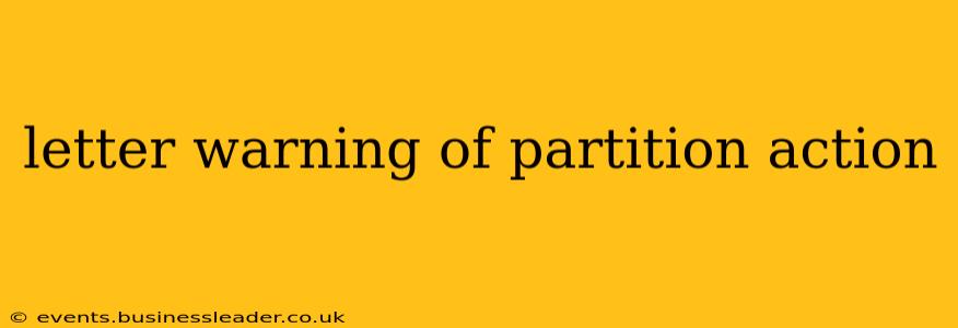 letter warning of partition action