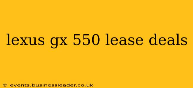 lexus gx 550 lease deals