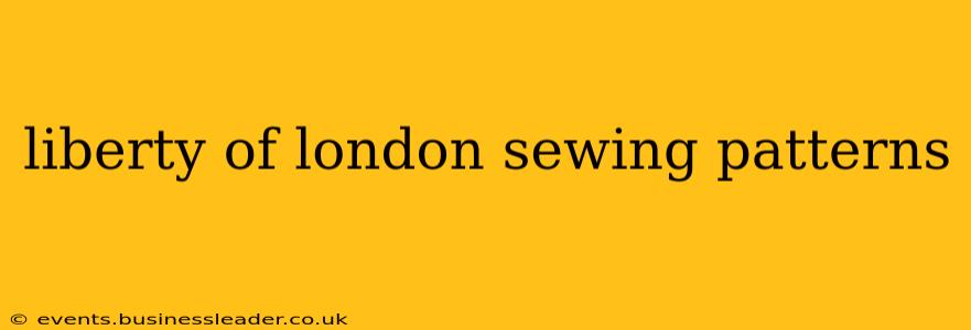 liberty of london sewing patterns