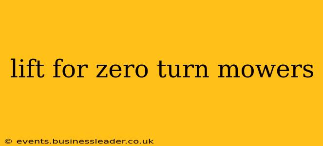 lift for zero turn mowers