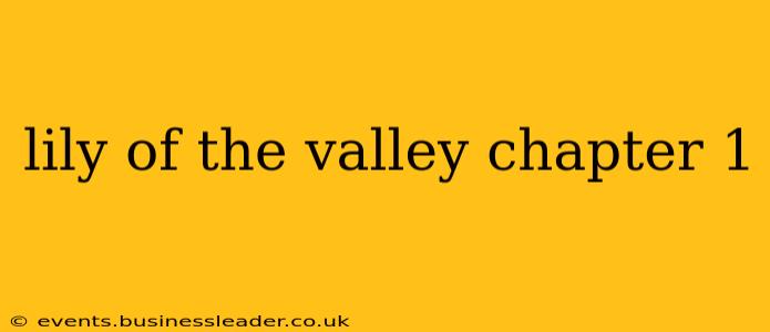 lily of the valley chapter 1