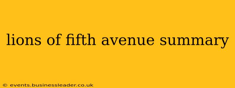 lions of fifth avenue summary