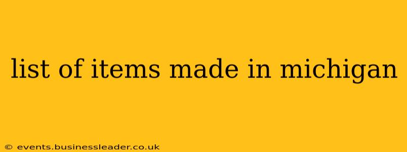 list of items made in michigan