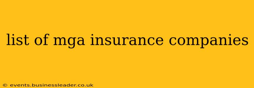 list of mga insurance companies
