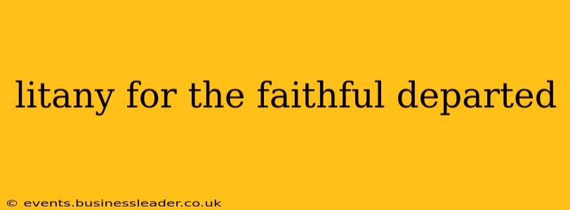 litany for the faithful departed