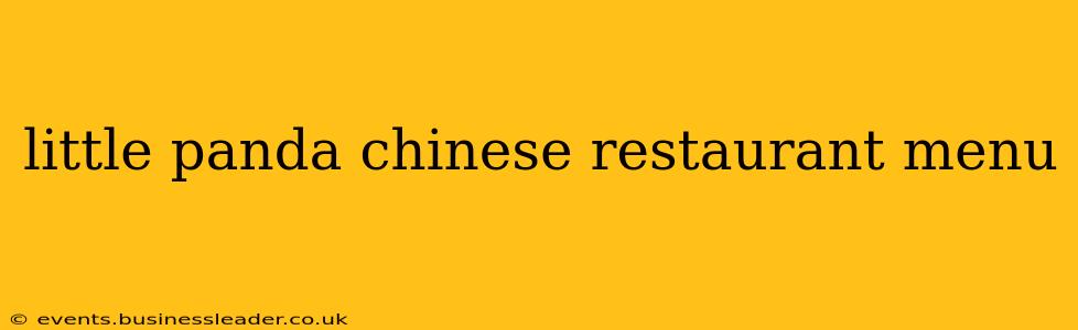 little panda chinese restaurant menu