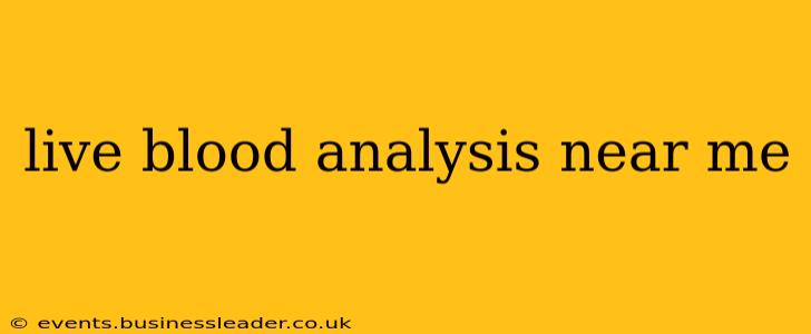 live blood analysis near me