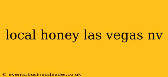 local honey las vegas nv