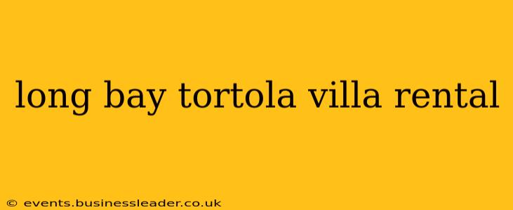 long bay tortola villa rental