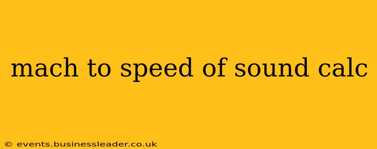 mach to speed of sound calc