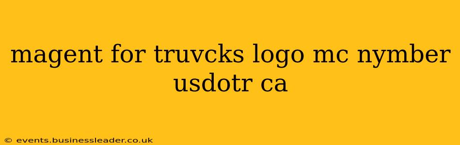 magent for truvcks logo mc nymber usdotr ca