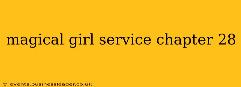 magical girl service chapter 28