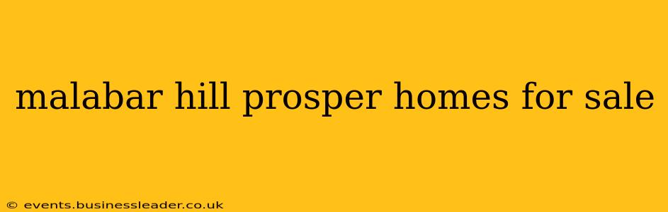 malabar hill prosper homes for sale