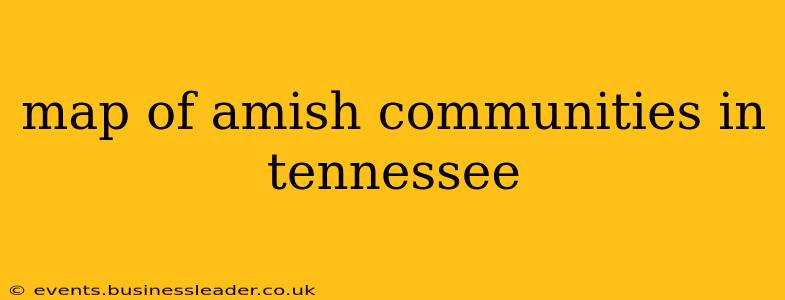 map of amish communities in tennessee