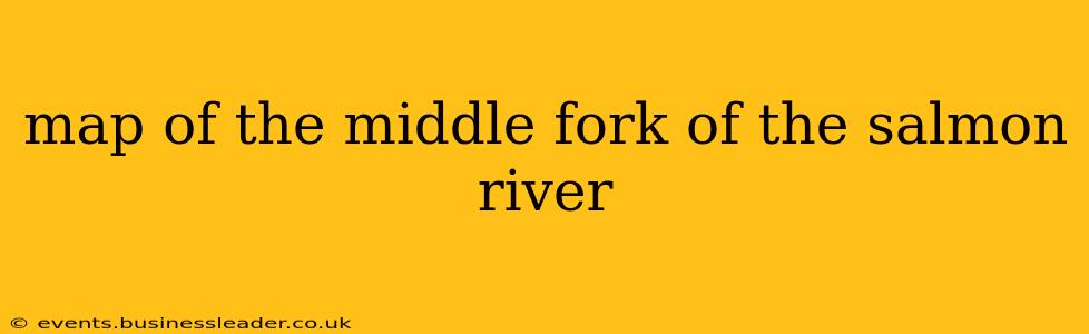 map of the middle fork of the salmon river