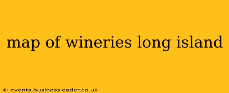 map of wineries long island