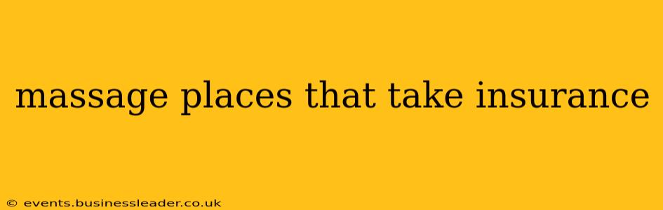 massage places that take insurance