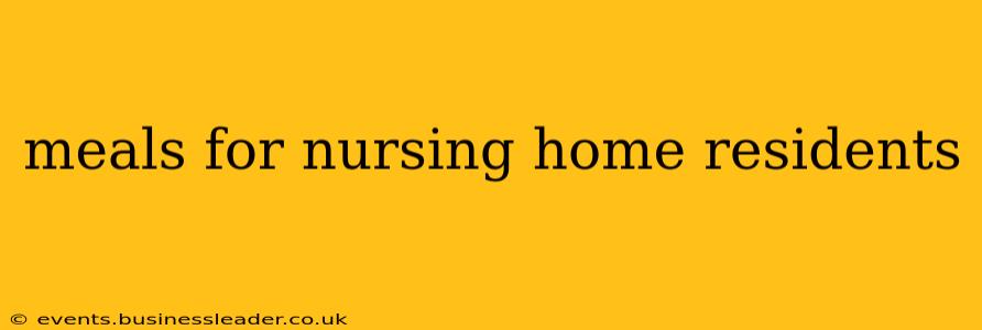 meals for nursing home residents