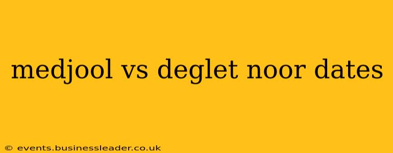 medjool vs deglet noor dates