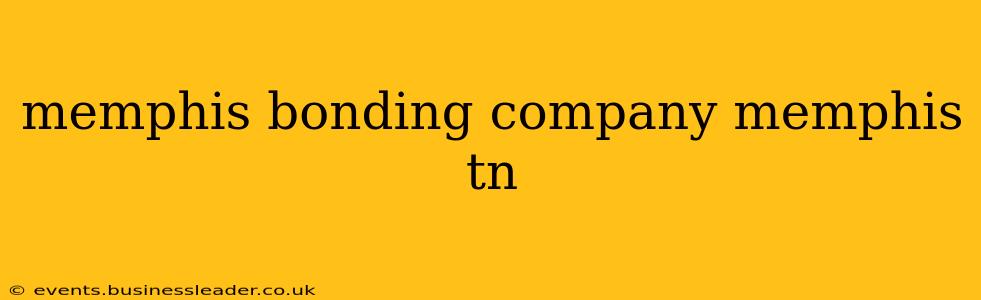memphis bonding company memphis tn