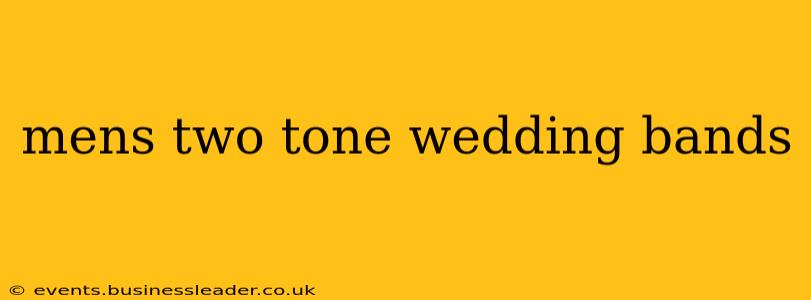 mens two tone wedding bands