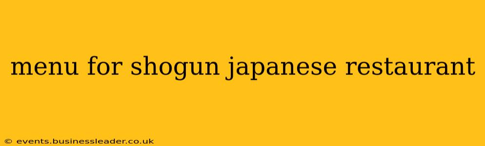 menu for shogun japanese restaurant