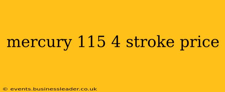 mercury 115 4 stroke price