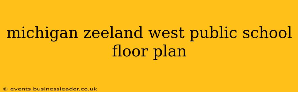 michigan zeeland west public school floor plan