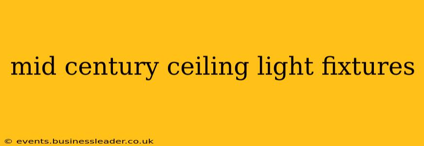 mid century ceiling light fixtures
