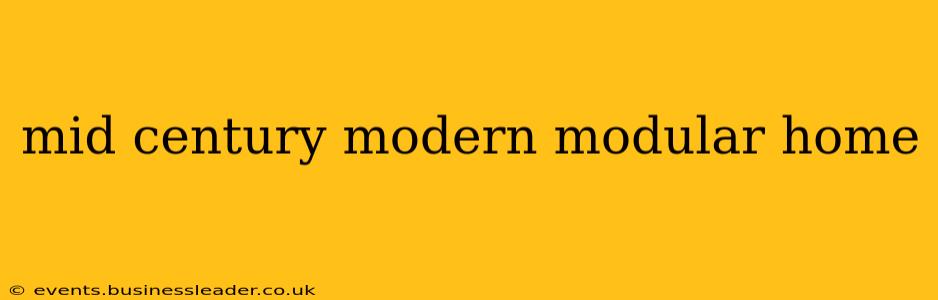 mid century modern modular home
