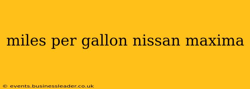 miles per gallon nissan maxima