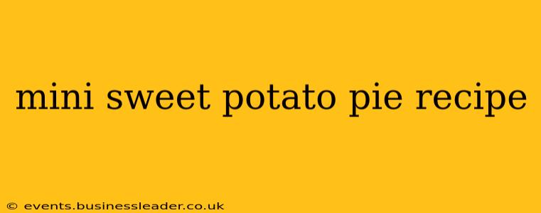 mini sweet potato pie recipe