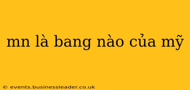 mn là bang nào của mỹ