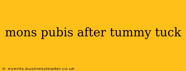 mons pubis after tummy tuck