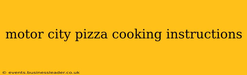 motor city pizza cooking instructions