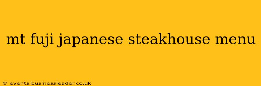 mt fuji japanese steakhouse menu