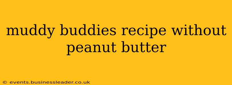 muddy buddies recipe without peanut butter