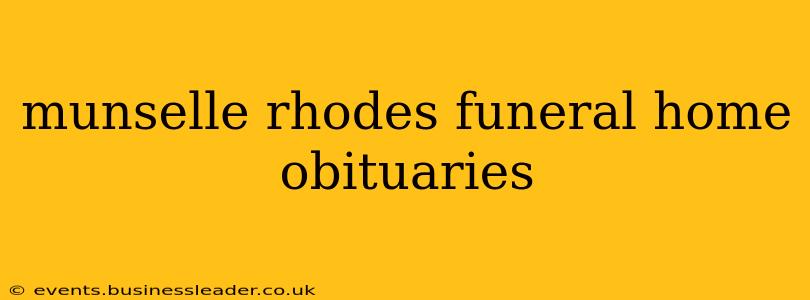 munselle rhodes funeral home obituaries
