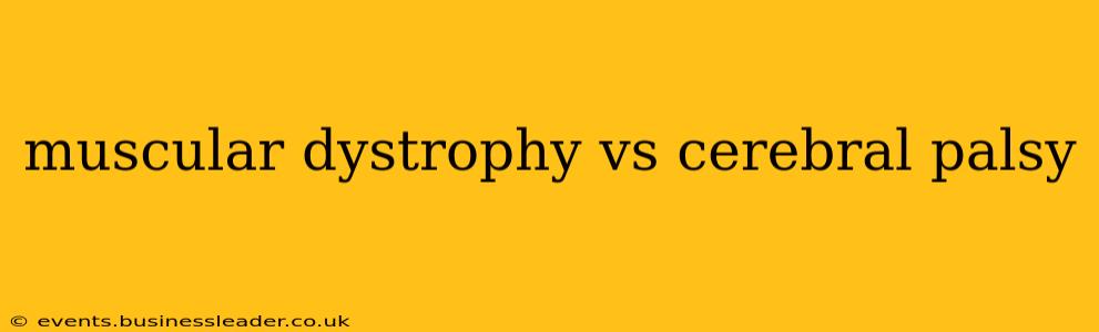 muscular dystrophy vs cerebral palsy