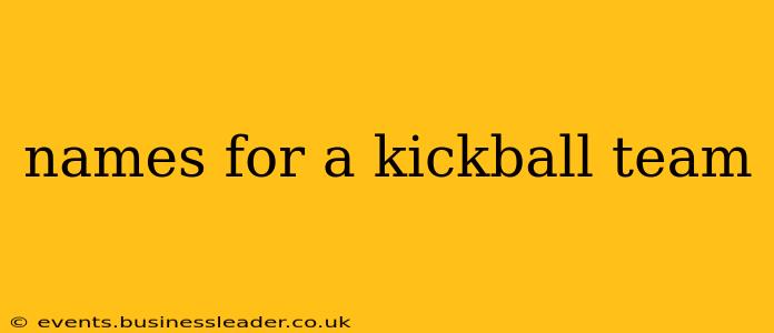 names for a kickball team
