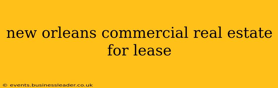 new orleans commercial real estate for lease