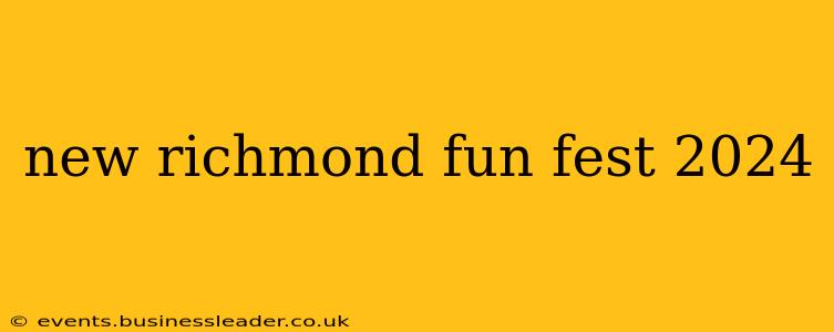 new richmond fun fest 2024