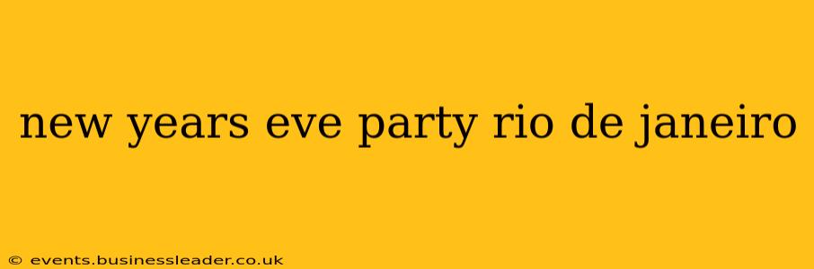 new years eve party rio de janeiro