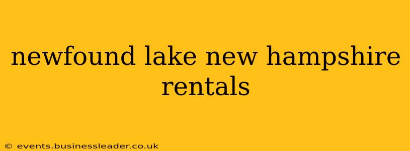 newfound lake new hampshire rentals