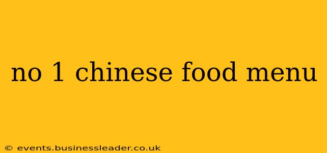 no 1 chinese food menu